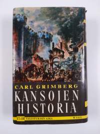 Kansojen historia 17-18 : Englannin ja Ranskan kulttuuri 1700-luvulla, Pohjois-Amerikka - Intia ; Turkki, Itävalta ja Preussi, Ranskan vallankumouksen aika