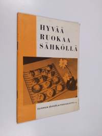Hyvää ruokaa sähköllä