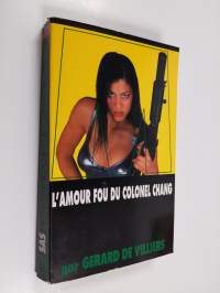 L&#039;amour fou du colonel Chang