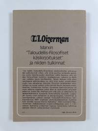 Marxin &quot;Taloudellis-filosofiset käsikirjoitukset&quot; ja niiden tulkinnat