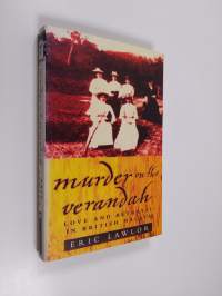 Murder on the Verandah - Love and Betrayal in British Malaya