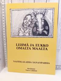 Lehmä ja eukko omalta maalta