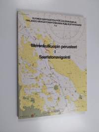 Merenkulkuopin perusteet. 1 : Saaristonavigointi