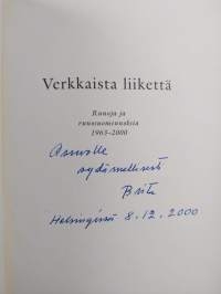 Verkkaista liikettä : runoja ja runosuomennoksia 1963-2000 (signeerattu, tekijän omiste)