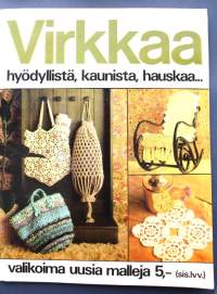 Virkkaahyödyllista, kaunista, hauskaa..