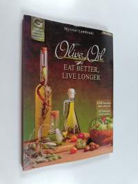 Olive Oil - Eat Better Live Longer