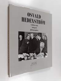 Osvald Hedenström : valokuvaaja = fotograf = photographer
