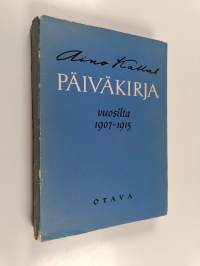 Päiväkirja vuosilta 1907-1915