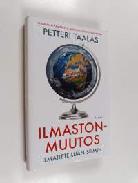 Ilmastonmuutos ilmatieteilijän silmin (ERINOMAINEN)