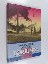 Vaarallisten aineiden torjunta