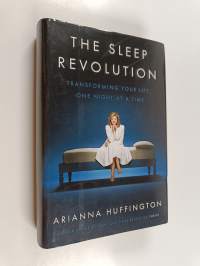The Sleep Revolution - Transforming Your Life, One Night at a Time