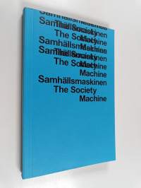 The Society Machine - Samhällsmaskinen