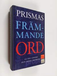 Prismas främmande ord : 25000 ord med förklaringar och härledningar