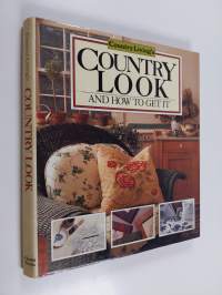 Country Living&#039;s Country Look - And how to Get it