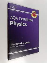 AQA Certificate Physics Revision Guide (with Online Edition)