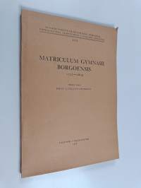 Matriculum gymnasii Borgoensis : 1725-1809