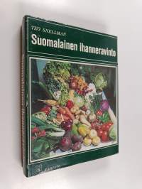 Suomalainen ihanneravinto : laktovegetarismin käsikirja : ravinto-ohjeita terveille ja sairaille