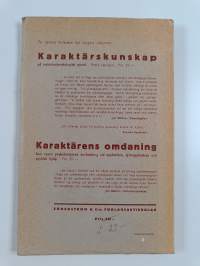 Karaktärskunskap för ungom : Hur man blir vuxen i teori och praktik