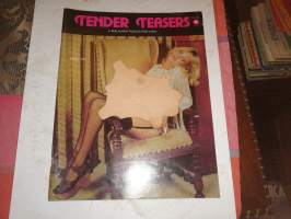 Tender teasers