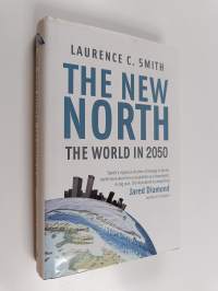 The New North : The World in 2050