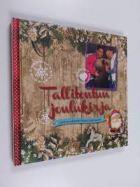 Tallitontun joulukirja : leivo ja askartele Penny Girlin kanssa