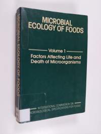 Microbial ecology of foods, Vol. 2 - Food commodities
