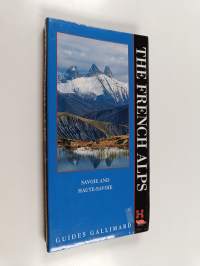 The French Alps - Savoie and Haute-Savoie