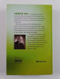 Päästä irti : vapaudu läsnäoloon