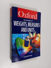 A dictionary of weights, measures and units