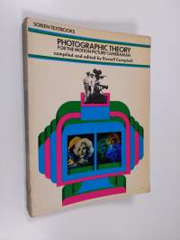 Photographic theory for the motion picture cameraman
