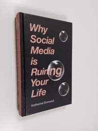 Why Social Media is Ruining Your Life