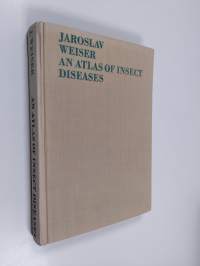 An Atlas of Insect Diseases