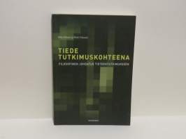 Tiede tutkimuskohteena - Filosofinen johdatus tieteentutkimukseen