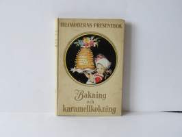 Bakning och karamellkokning