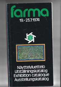 Farma Turun kansainvälinen Maa- ja Kotitalousnäyttely 1974 - näyttelyluettelo 160 sivua