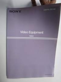 Sony Video Equipment 1994 -kattava luettelo videolaitteista ja tarvikkeista ammattikäyttöön