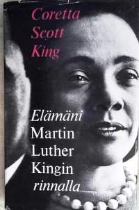 Elämäni Martin Luther Kingin rinnalla