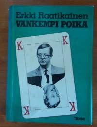 Vankempi poika : Sinä ja Sorsan Kale, kaverukset maailmalla