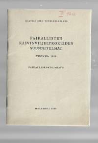 Paikallisten kasvinviljelykokeiden suunnitelmat 1959