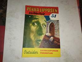 Pekka Lipposen seikkailuja 51 - Aavekaupungin pormestari