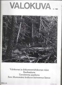 Valokuva 1982 nr 8Valokuva / Suomen valokuvajärjestöjen keskusliitto Finnfoto.
