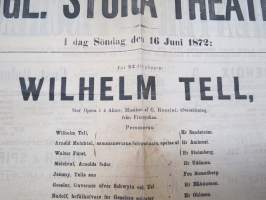 Kongliga Stora Theatern - 16.6.1871 (för 92 dra gången) - Wilhelm Tell -affisch / Tukholman Kuninkaalisen teatteri mainosjuliste