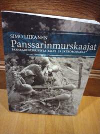 Panssarinmurskaajat : panssarintorjunta talvi- ja jatkosodassa