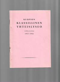 Kuopion Klassillinen Lyseo 1965 - 66  vuosikertomus  oppilasluettelo