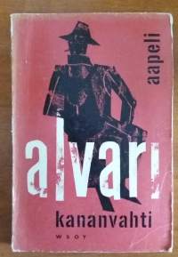 Alvari kananvahti