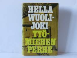 Työmiehen perhe - Työmies Rantasen perheen kronikka vuosilta 1895-1945