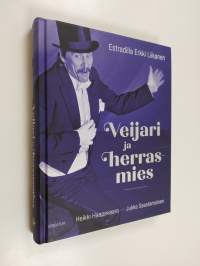 Veijari ja herrasmies : estradilla Erkki Liikanen (signeerattu)