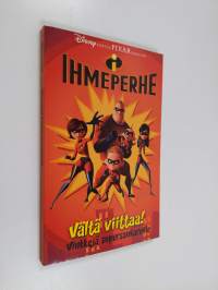 Vältä viittaa! : vinkkejä supersankareille
