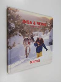 Inga &amp; Reima : Seikkailujen jäljillä