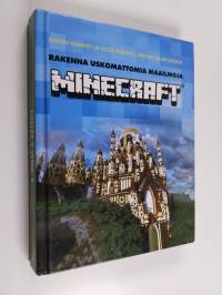 Minecraft® : rakenna uskomattomia maailmoja